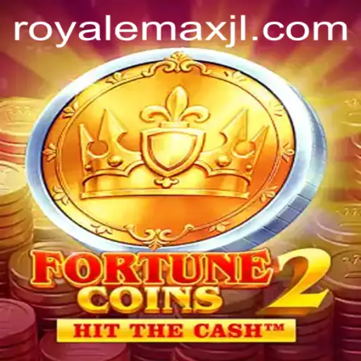FortuneCoins2: Unleashing the Excitement of Royale Max