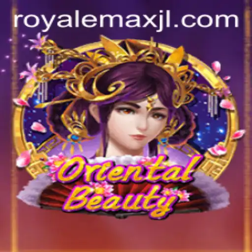 Discover the Enchantment of OrientalBeauty in Royale Max