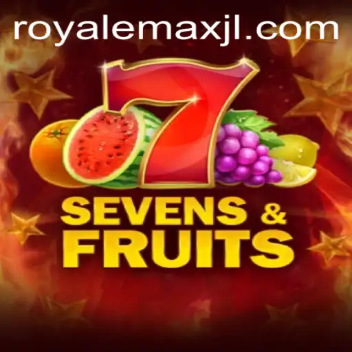Discover SevensFruits: An Exciting Dive into Royale Max