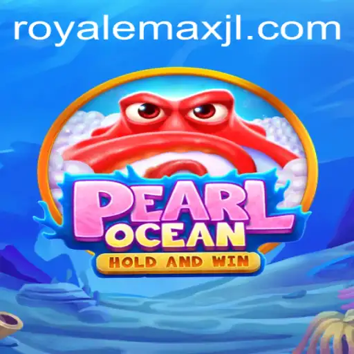 Dive into the Thrilling World of PearlOcean: Discover Royale Max