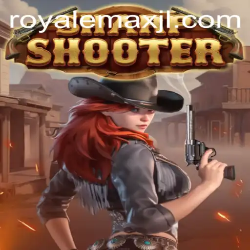 Exploring the World of Sharpshooter: A Deep Dive into the Thrilling Universe of Royale Max