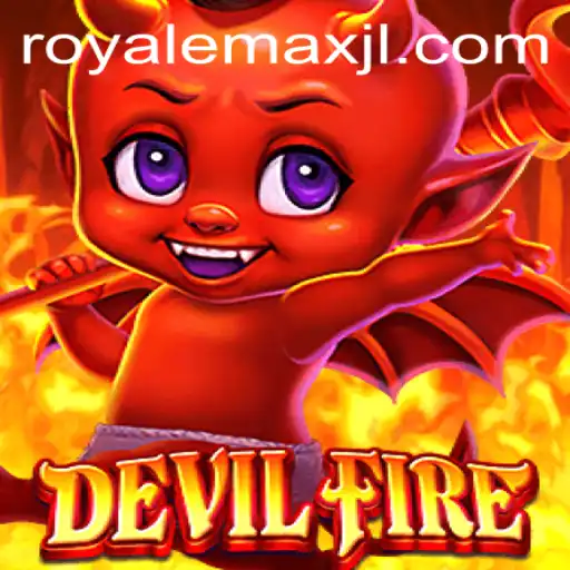Exploring the Thrilling Realms of DevilFire: Royale Max