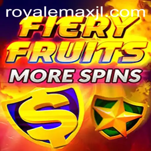 Exploring the Thrilling World of FieryFruitsMoreSpins in the Era of Royale Max