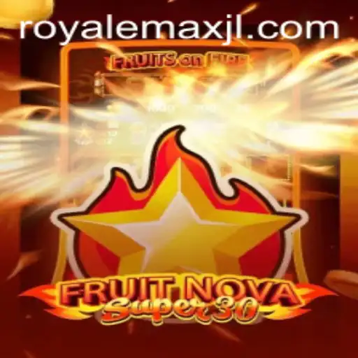 Exploring the Intricacies of FruitrNovaSupe30 with Royale Max