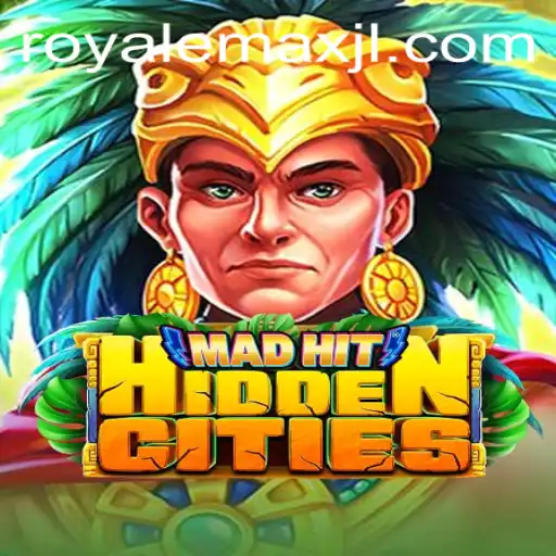 Exploring the Thrills of MadHitHiddenCities: The Ultimate Royale Max Adventure