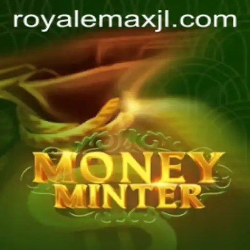 Discover MoneyMinter: The Ultimate Royale Max Gaming Experience