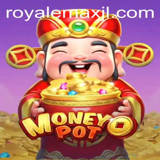 Discovering MoneyPot: The Ultimate Royale Max Experience