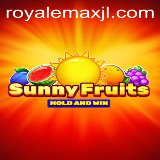 SunnyFruits Royale Max: A Fresh Twist in Gaming