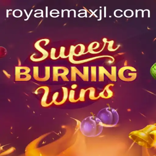 SuperBurningWins Royale Max: A Game of Exciting Spins and Thrills