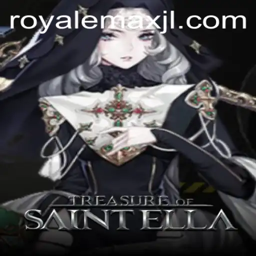 Unveiling TreasureofSaintElla: A Dive into Royale Max Adventure