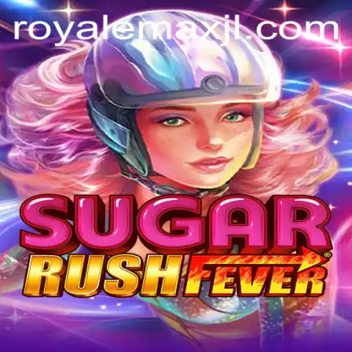 Discover the Thrills of SugarRushFever: The Royale Max Challenge